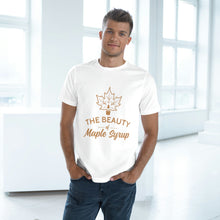 Load image into Gallery viewer, The Beauty of Maple Syrup T Shirt